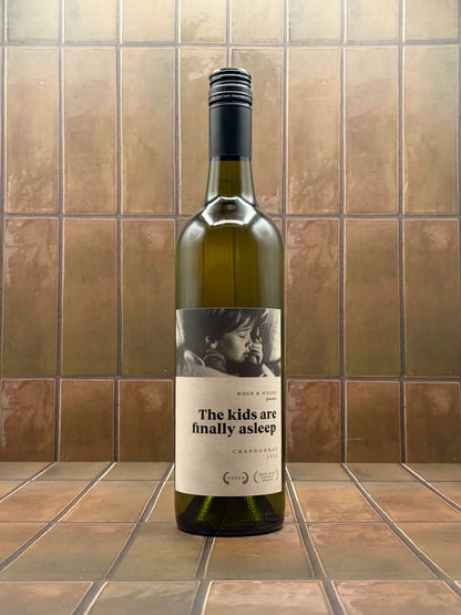 When & Where, 'The Kids are Finally Asleep', South Australia, Australia, Chardonnay, 2023